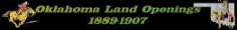 Oklahoma Land Openings 1889-1907