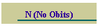 N (No Obits)