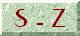 S - Z button