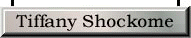 Tiffany Shockome