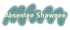 Absentee Shawnee